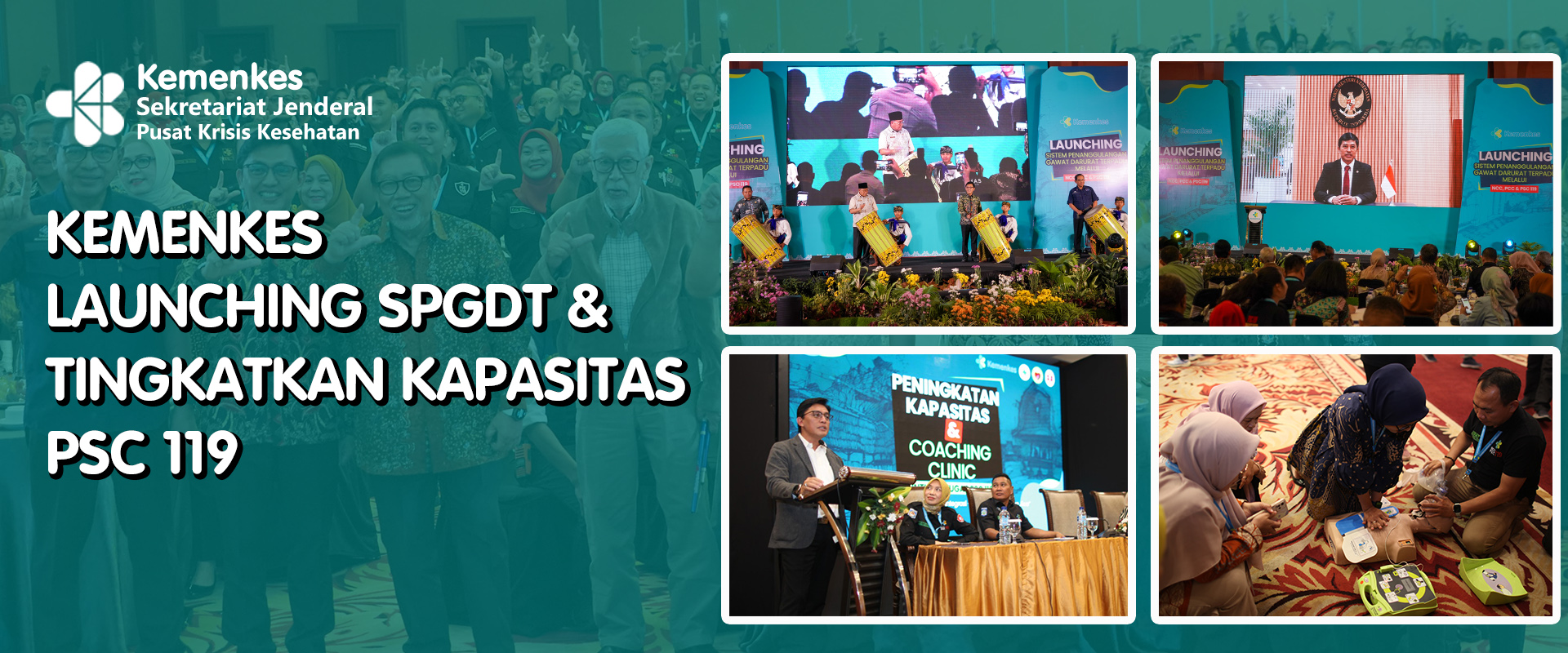 Kemenkes Launching SPGDT & Tingkatkan Kapasitas PSC 119